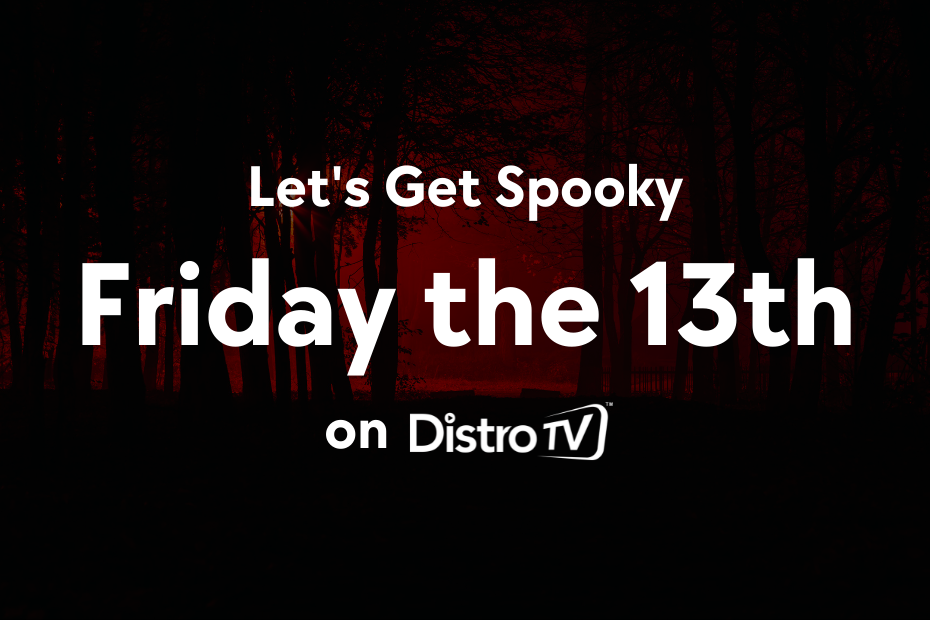 Friday the 13th on DistroTV DistroTV Blog
